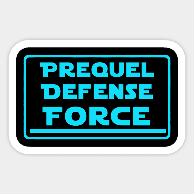 Prequel Defense Force Sticker by The Dorky Diva